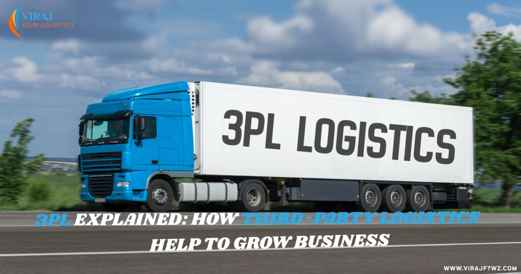 The image is titled '3PL Explained: How Third-Party Logistics Help to Grow Business.' The truck represents the logistics industry, showcasing the concept of third-party logistics in action.