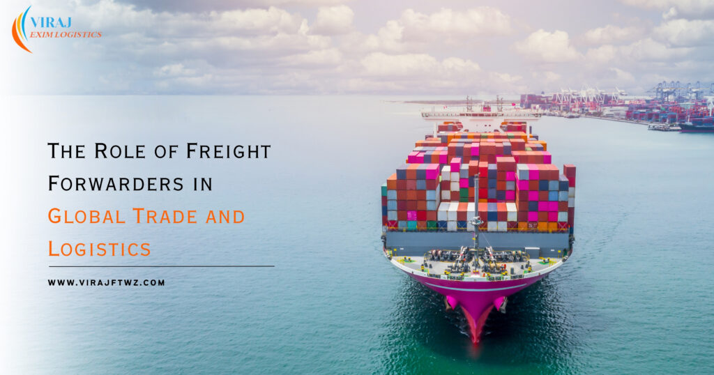 the role of freight forwarders in global trade blog title of Viraj Exim Logistics with ship